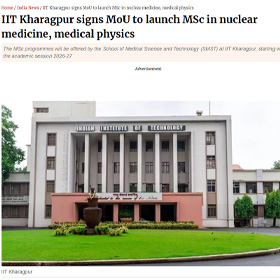 IIT Kharagpur signs MoU to launch MSc in nuclear medicine, medical physics